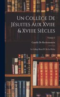 Collège De Jésuites Aux Xviie & Xviiie Siècles