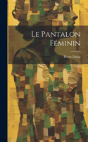 Pantalon Féminin