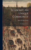 Economy, An Unique Community