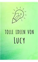 Tolle Ideen von Lucy: Liniertes Notizbuch für deinen Vornamen