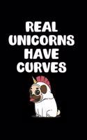 Real Unicorns Have Curves