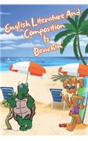 English Literature And Composition Is Beachin'