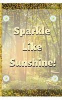 Sparkle Like Sunshine!