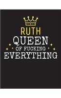 RUTH - Queen Of Fucking Everything