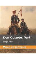 Don Quixote, Part 1