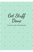 Get Stuff Done To-Do List Notebook