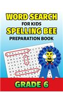 Word Search For Kids Spelling Bee Preparation Book Grade 6