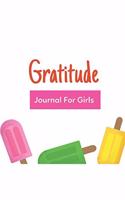 Gratitude Journal For Girls: Blank Journal Notebook Diary-5x8 Beautiful Interior