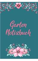 Garten Notizbuch: Blanko A5 Notizbuch für alle die Blumen lieben mit farbigem Inlay - Glänzendes Softcover