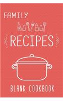 Family Recipes Blank Cookbook