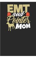 EMT and Pointer Mom