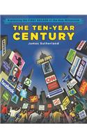 The Ten-Year Century