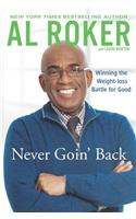 Never Goin' Back: Winning the Weight-Loss Battle for Good