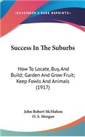 Success In The Suburbs