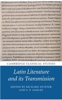 Latin Literature and Its Transmission