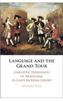 Language and the Grand Tour