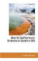 Bice Di Sanfiorenzo; Dramma in Quattro Atti