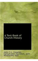 A Text-Book of Church History