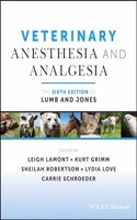 Veterinary Anesthesia and Analgesia, The 6th Edition of Lumb and Jones
