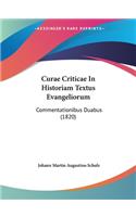 Curae Criticae In Historiam Textus Evangeliorum