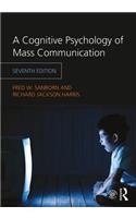 A Cognitive Psychology of Mass Communication