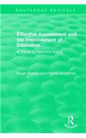 Effective Assessment and the Improvement of Education