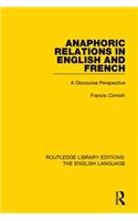 Anaphoric Relations in English and French