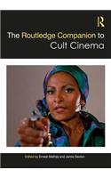 Routledge Companion to Cult Cinema