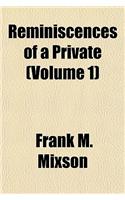 Reminiscences of a Private (Volume 1): (English)