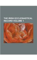 The Irish Ecclesiastical Record Volume 1: (English)
