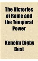 The Victories of Rome and the Temporal Power