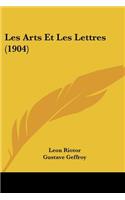 Les Arts Et Les Lettres (1904)