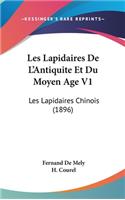 Les Lapidaires de L'Antiquite Et Du Moyen Age V1