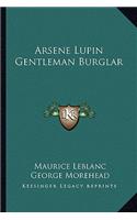 Arsene Lupin Gentleman Burglar