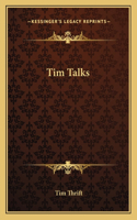 Tim Talks