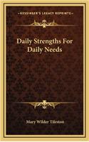 Daily Strengths For Daily Needs