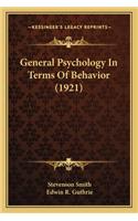 General Psychology in Terms of Behavior (1921)