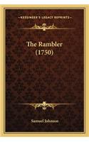 Rambler (1750) the Rambler (1750)