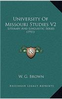 University of Missouri Studies V2: Literary and Linguistic Series (1911)