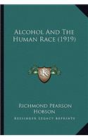 Alcohol And The Human Race (1919)