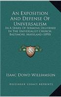 An Exposition And Defense Of Universalism