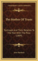 The Mother of Trusts