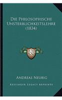 Die Philosophische Unsterblichkeitslehre (1834): (German)