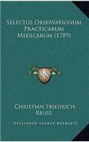 Selectus Observationum Practicarum Medicarum (1789)