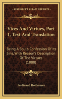 Vices And Virtues, Part 1, Text And Translation