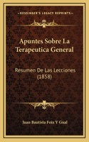 Apuntes Sobre La Terapeutica General
