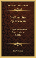 Des Franchises Diplomatiques