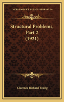 Structural Problems, Part 2 (1921)