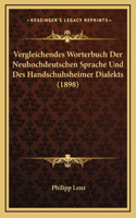 Vergleichendes Worterbuch Der Neuhochdeutschen Sprache Und Des Handschuhsheimer Dialekts (1898)