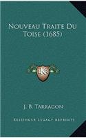 Nouveau Traite Du Toise (1685)